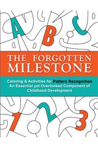 The Forgotten Milestone