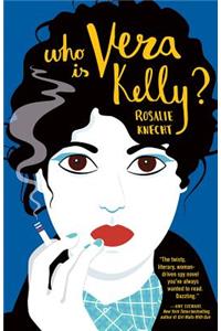 Who Is Vera Kelly?