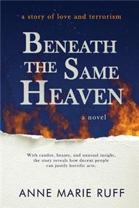 Beneath the Same Heaven