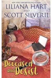 Deceased and Desist (Book 5)