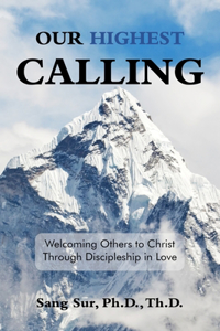 Our Highest Calling