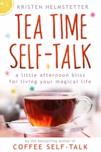 Tea Time Self-Talk