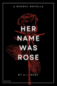 Her Name Was Rose