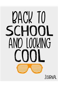 Back To School And Looking Cool Journal
