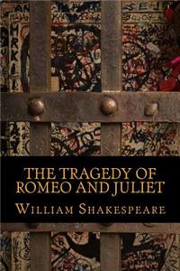 Tragedy of Romeo and Juliet