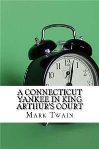 A Connecticut Yankee in King Arthur's Court