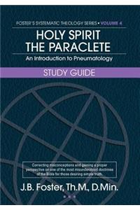 Holy Spirit the Paraclete Study Guide