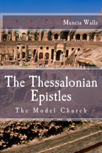 The Thessalonian Epistles