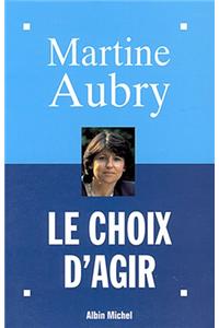 Choix D'Agir (Le)