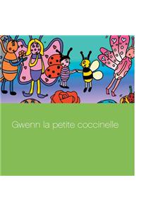 Gwenn la petite coccinelle