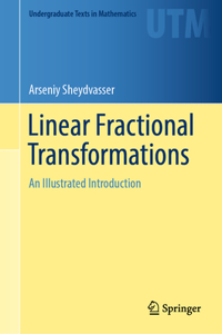 Linear Fractional Transformations