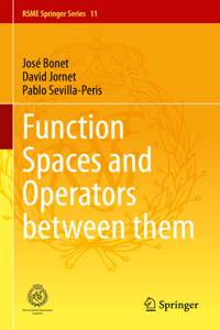 Function Spaces and Operators between them