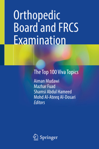 Orthopedic Board and Frcs Examination