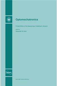 Optomechatronics