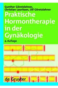Praktische Hormontherapie in Der Gyn�kologie