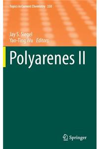 Polyarenes II