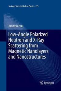 Low-Angle Polarized Neutron and X-Ray Scattering from Magnetic Nanolayers and Nanostructures