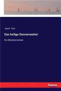 heilige Donnerwetter