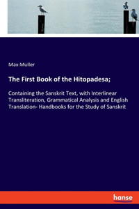 First Book of the Hitopadesa;