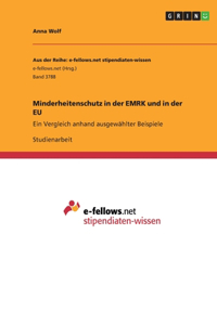 Minderheitenschutz in der EMRK und in der EU