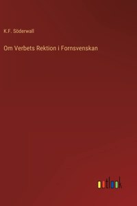 Om Verbets Rektion i Fornsvenskan