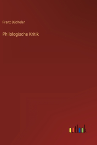 Philologische Kritik