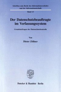 Der Datenschutzbeauftragte Im Verfassungssystem