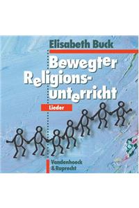 Bewegter Religionsunterricht - Lieder