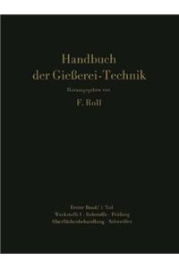 Handbuch Der Giesserei-Technik