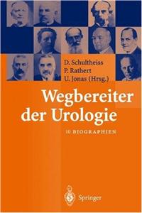 Wegbereiter Der Urologie