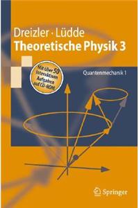 Theoretische Physik 3