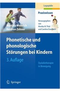 Phonetische Und Phonologische St Rungen Bei Kindern: Dyslalietherapie in Bewegung