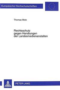 Rechtsschutz Gegen Handlungen Der Landesmedienanstalten