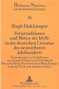 Formtraditionen Und Motive Der Idylle in Der Deutschen Literatur Des Neunzehnten Jahrhunderts