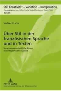 Ueber Stil in Der Franzoesischen Sprache Und in Texten