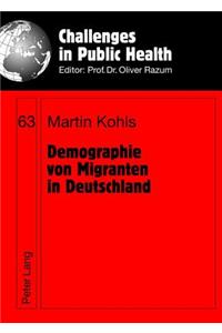 Demographie von Migranten in Deutschland