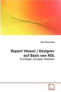 Report Viewer / Designer auf Basis von RDL