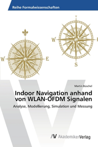 Indoor Navigation anhand von WLAN-OFDM Signalen