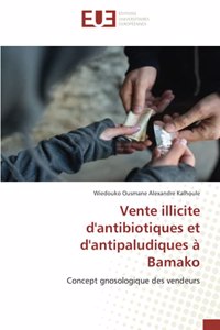 Vente illicite d'antibiotiques et d'antipaludiques à Bamako