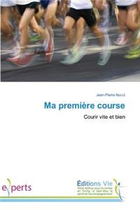 Ma Première Course