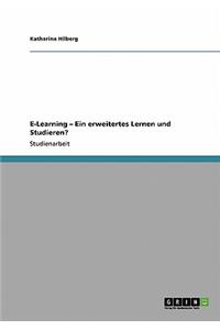 E-Learning - Ein erweitertes Lernen und Studieren?