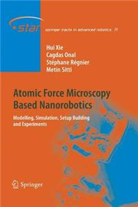 Atomic Force Microscopy Based Nanorobotics