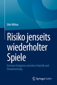 Risiko Jenseits Wiederholter Spiele