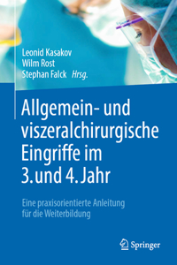 Allgemein- Und Viszeralchirurgische Eingriffe Im 3. Und 4. Jahr