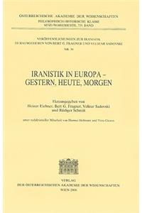 Iranistik in Europa - Gestern, Heute, Morgen