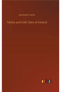 Myths and Folk Tales of Ireland