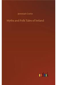 Myths and Folk Tales of Ireland