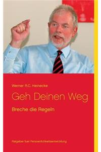 Geh Deinen Weg