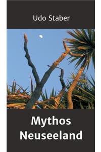 Mythos Neuseeland