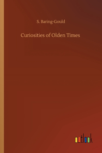 Curiosities of Olden Times